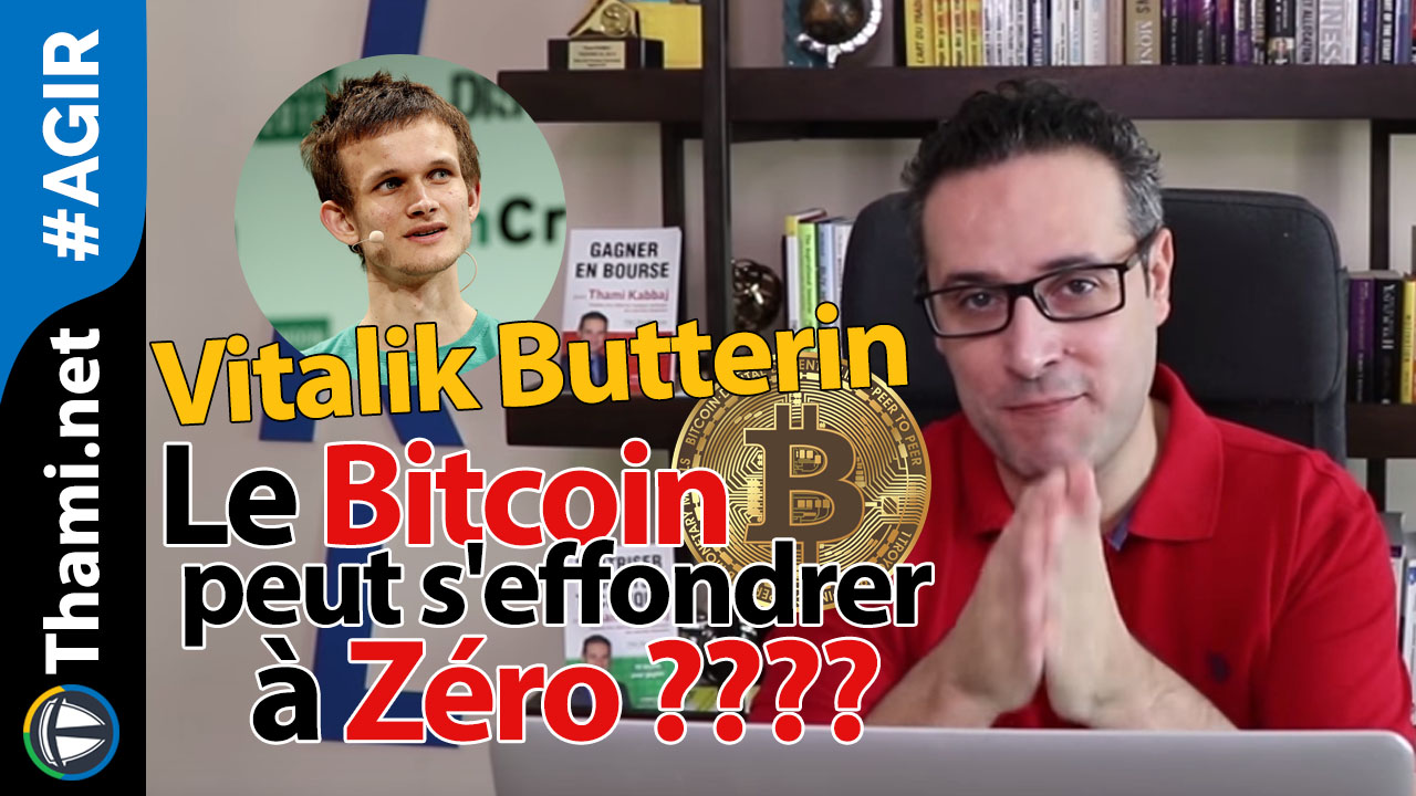 Vitalik Butterin : Le bitcoin peut s'effondrer à Zéro ???? | Démocratiser la Liberté Financière ...